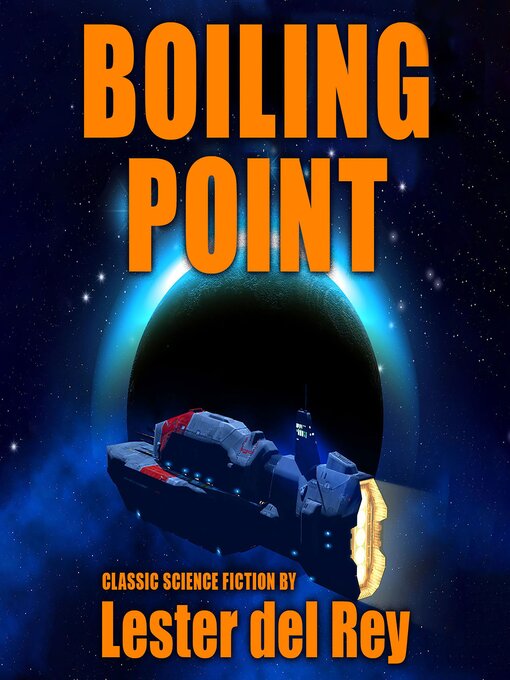 Title details for Boiling Point by Lester del Rey - Wait list